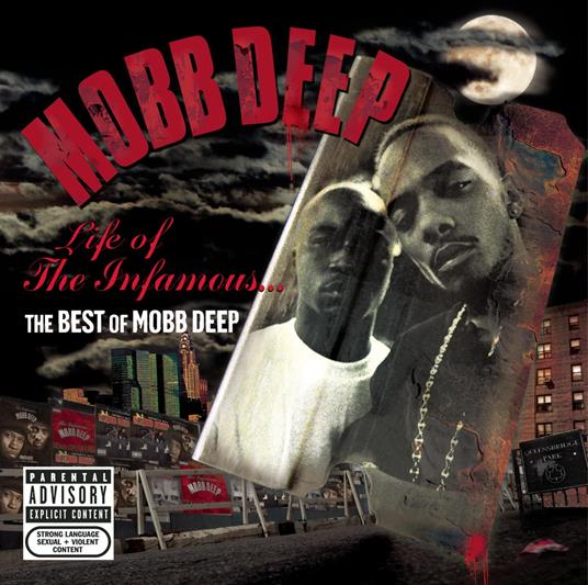 Life of the Infamous. The Best of Mobb Deep - CD Audio di Mobb Deep