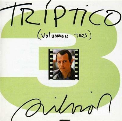 Triptico 3 - CD Audio di Silvio Rodriguez