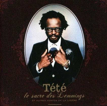 Le Sacre des Lemmings - CD Audio di Tete