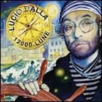 12000 Lune - CD Audio di Lucio Dalla
