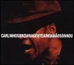 A gente ainda não sonhou - CD Audio di Carlinhos Brown