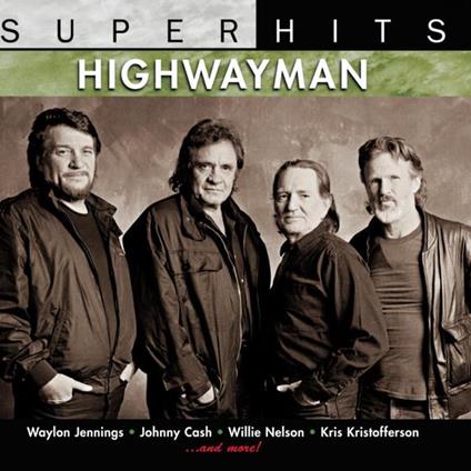 Super Hits - CD Audio di Highwaymen