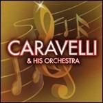 Caravelli & his Orchestra - CD Audio di Caravelli