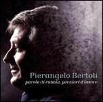 Parole di rabbia e pensieri d'amore (Tiratura limitata) - CD Audio di Pierangelo Bertoli