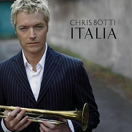 Italia - CD Audio di Chris Botti