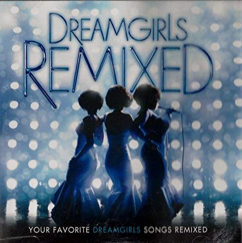 Dream Girls Remixed (Colonna Sonora) - CD Audio