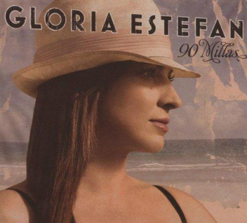 90 Millas - CD Audio di Gloria Estefan
