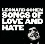 Songs of Love and Hate - CD Audio di Leonard Cohen