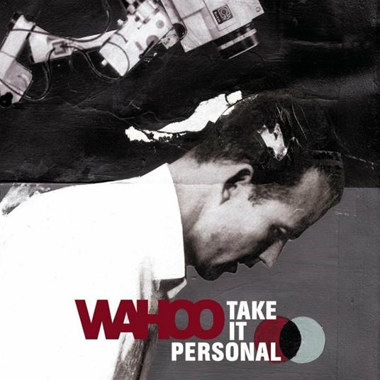 Take It Personal - CD Audio di Wahoo