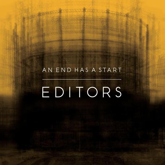 An End Has a Start - CD Audio di Editors
