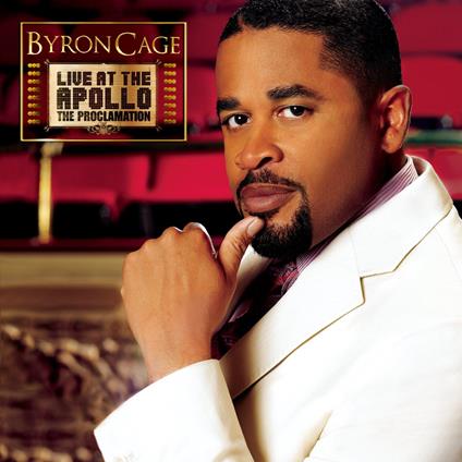 Live At The Apollo: The Proclamation (US Import) - CD Audio di Byron Cage
