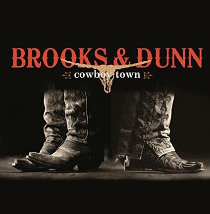 Cowboy Town - CD Audio di Brooks & Dunn
