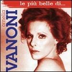 Le più belle di...Ornella Vanoni - CD Audio di Ornella Vanoni
