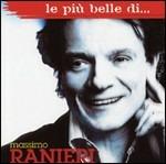 Le più belle di...Massimo Ranieri - CD Audio di Massimo Ranieri