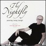 The Nightfly. Yesterday, Today, Tonight (Special Edition)