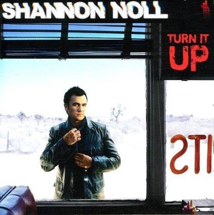 Turn It Up (Standard Ed.) - CD Audio di Shannon Noll