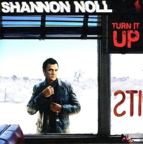 Turn It Up (Standard Ed.) - CD Audio di Shannon Noll