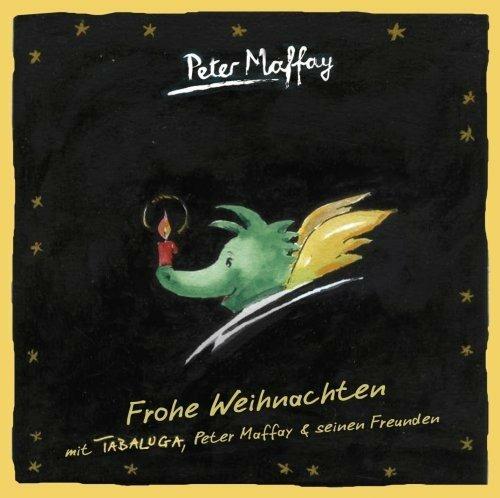 Frohe Weihnachten Mit Tab - CD Audio di Peter Maffay