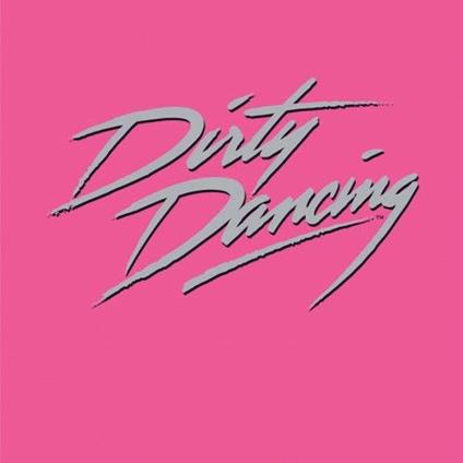 London Cast Recorging: Dirty Dancing (Colonna Sonora) - CD Audio