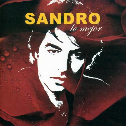 Sandro Lo Mejor - CD Audio di Sandro