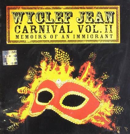 Carnival vol.II. Memoirs of an Immigrant - CD Audio di Wyclef Jean