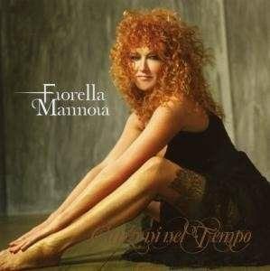 Canzoni nel tempo - CD Audio di Fiorella Mannoia