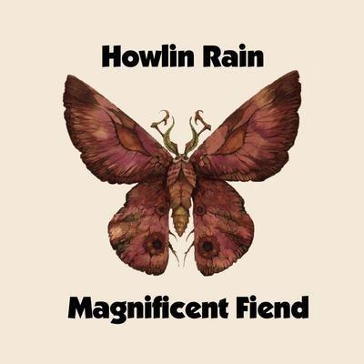 Magnificent Fiend - CD Audio di Howlin Rain