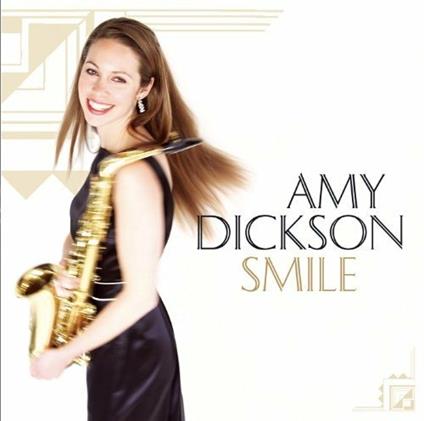 Smile - CD Audio di Amy Dickson