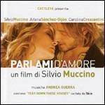 Parlami D'amore (Colonna sonora) - CD Audio di Andrea Guerra