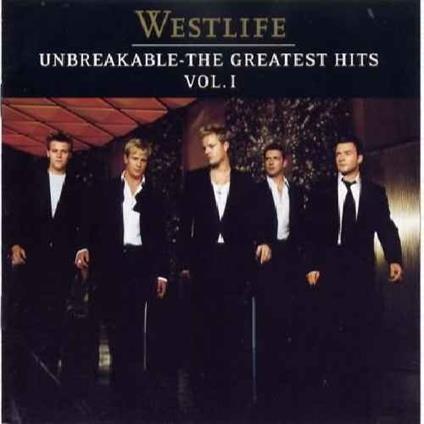 Unbreakable vol.1 - CD Audio di Westlife