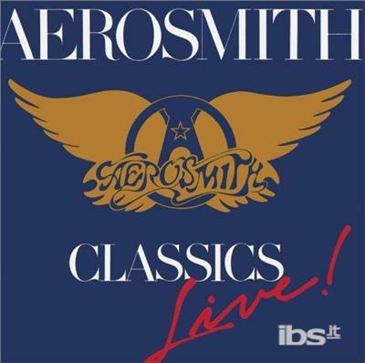 Classics Live - CD Audio di Aerosmith