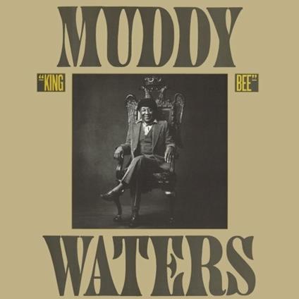 Waters Muddy - King Bee - CD Audio di Muddy Waters