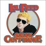 Sally Can't Dance (Remastered) - CD Audio di Lou Reed