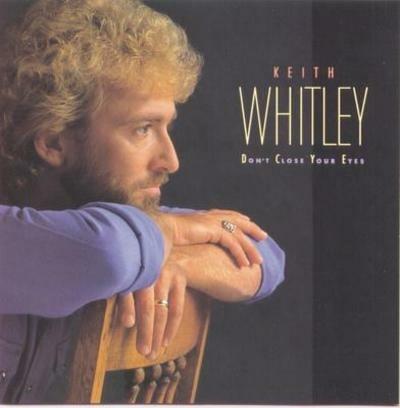 Don't Close Your Eyes - CD Audio di Keith Whitley