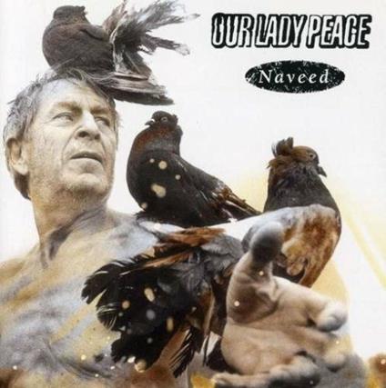 Naveed - CD Audio di Our Lady Peace