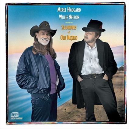 Seashores of Old Mexico - CD Audio di Merle Haggard