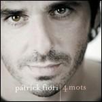 4 Mots. Best of - CD Audio di Patrick Fiori