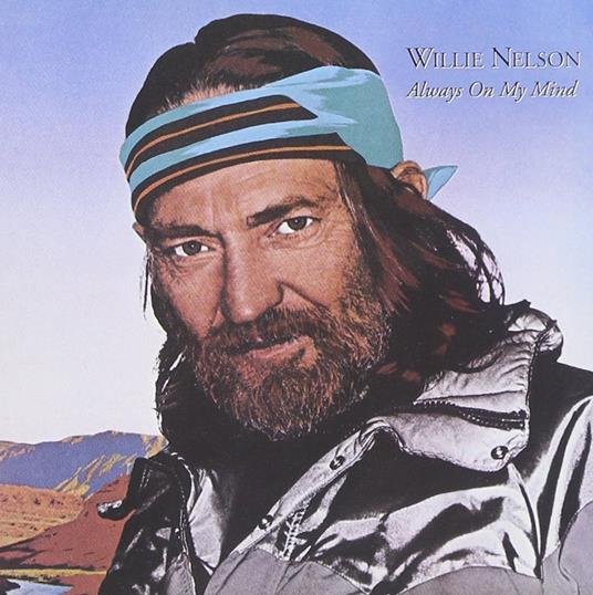 Always On My Mind - CD Audio di Willie Nelson