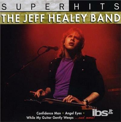 Super Hits - CD Audio di Jeff Healey