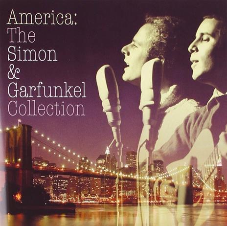 America. The Simon & Garfunkel Collection - CD Audio di Simon & Garfunkel