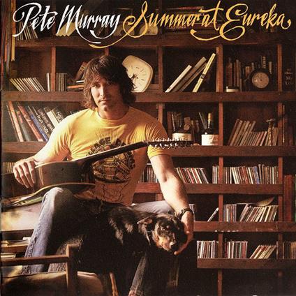 Summer At Eureka - CD Audio di Pete Murray
