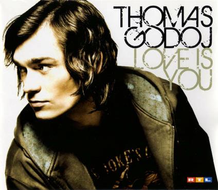 Love Is You - CD Audio di Thomas Godoj