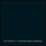 Io come io - CD Audio di Rovescio della Medaglia