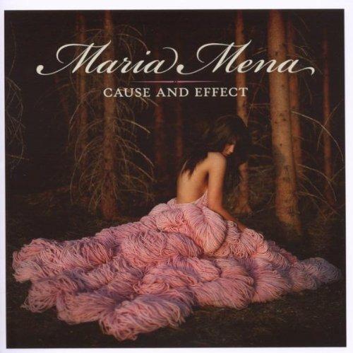 Cause and Effect - CD Audio di Maria Mena