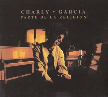Parte De La Religion - CD Audio di Charly Garcia