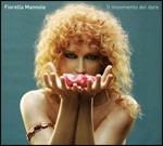Il movimento del dare (Digipack) - CD Audio di Fiorella Mannoia