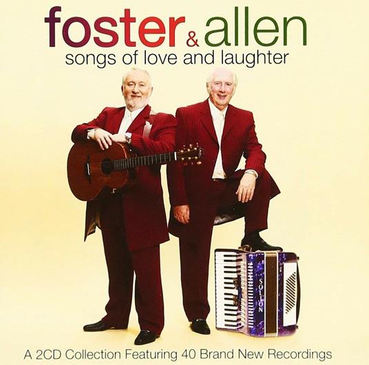 Songs of Love and Laughter - CD Audio di Foster & Allen