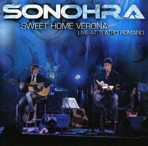 Sweet Home Verona. Live at Teatro Romano - CD Audio di Sonohra