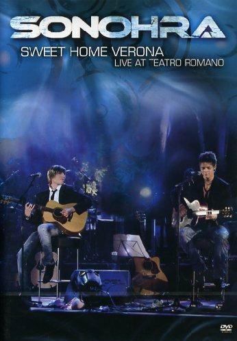 Sonhora. Sweet home Verona. Live at Teatro romano (DVD) - DVD di Sonohra
