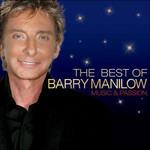 Music and Passion. Best - CD Audio di Barry Manilow